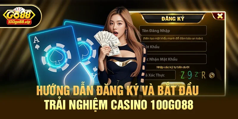 Casino 100go88 - Trải nghiệm đỉnh cao của thế giới giải trí trực tuyến